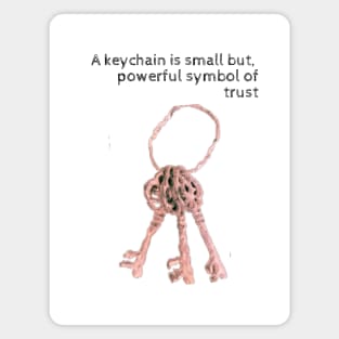 A Key chain is small but powerful Magnet